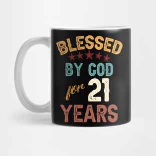 blessed by god for 21 years Mug